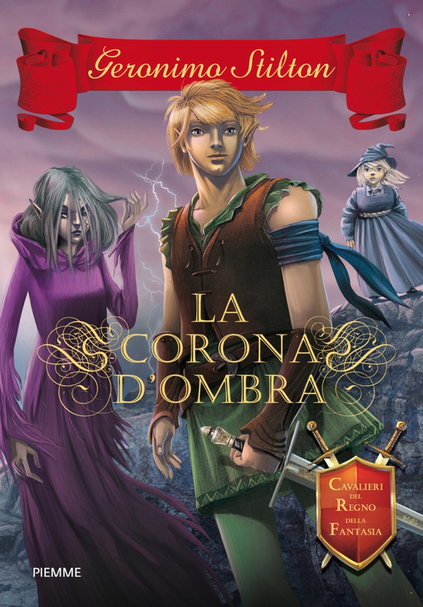 Cavalieri del Regno della Fantasia - 4. La corona d'ombra - Librerie.coop Cavalieri del Regno della Fantasia - 4. La corona d'ombra - Librerie.coop