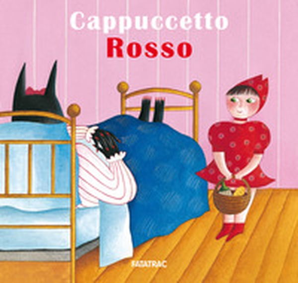Cappuccetto Rosso - Librerie.coop Cappuccetto Rosso - Librerie.coop