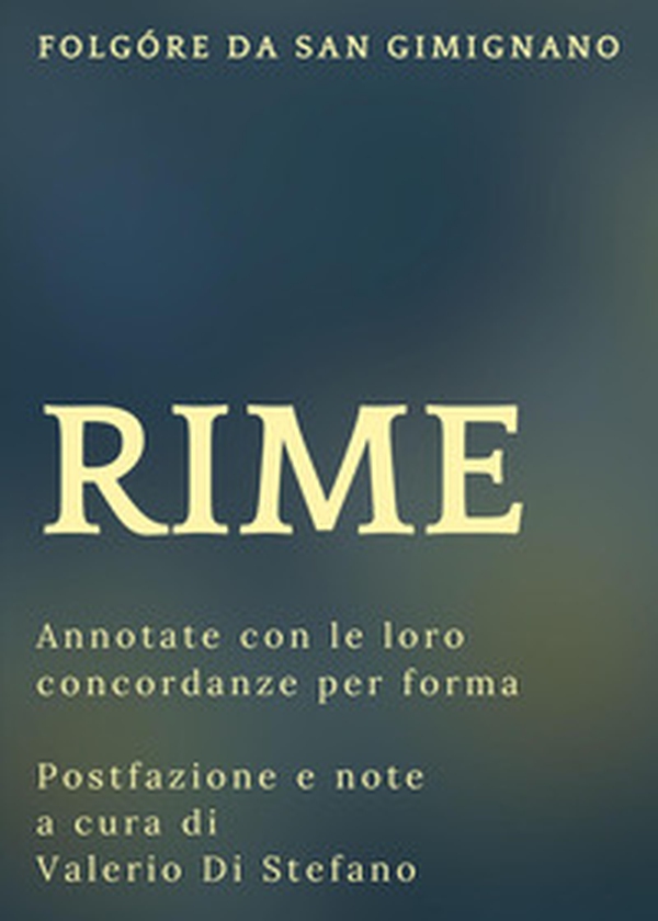 Rime (Annotate con le loro concordanze) - Librerie.coop Rime (Annotate con le loro concordanze) - Librerie.coop