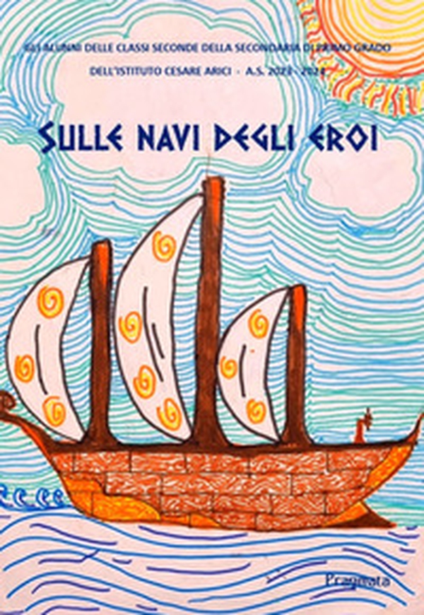 Sulle navi degli eroi - Librerie.coop Sulle navi degli eroi - Librerie.coop