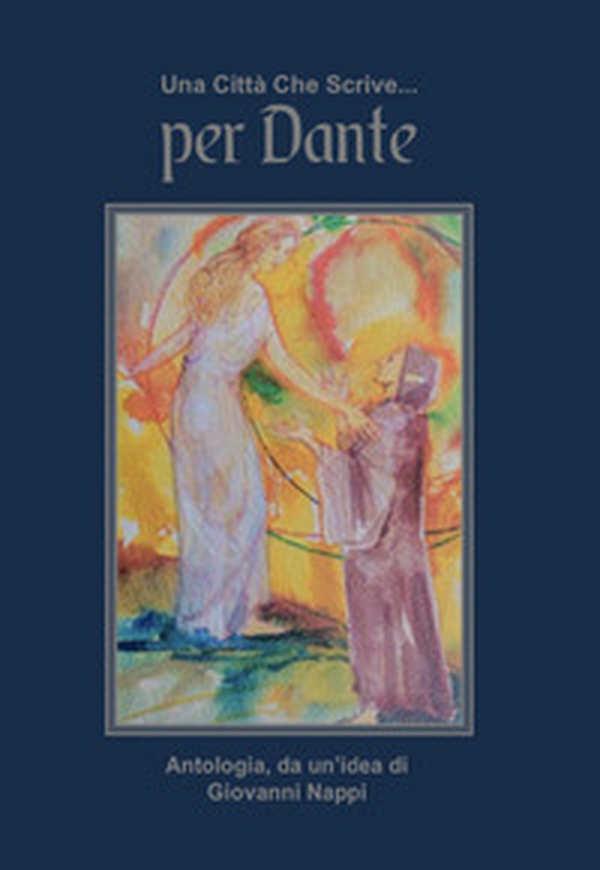 Una città che scrive... per Dante - Librerie.coop Una città che scrive... per Dante - Librerie.coop