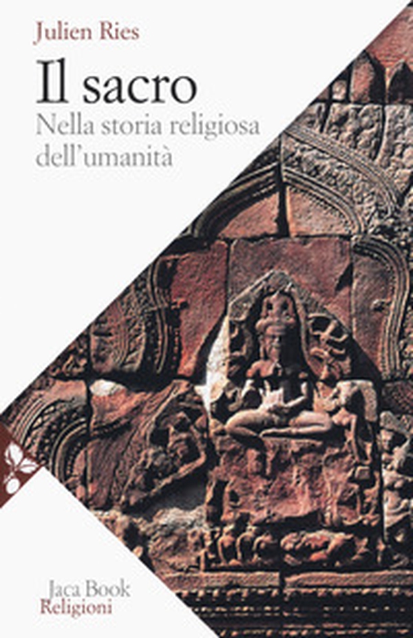 Il sacro nella storia religiosa dell'umanità - Librerie.coop Il sacro nella storia religiosa dell'umanità - Librerie.coop