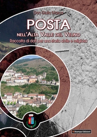 Posta nell'Alta Valle del Velino. Raccolta di dati per una storia civile e religiosa - Librerie.coop Posta nell'Alta Valle del Velino. Raccolta di dati per una storia civile e religiosa - Librerie.coop