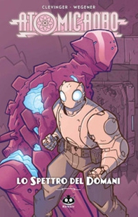 Atomic Robo - Librerie.coop Atomic Robo - Librerie.coop