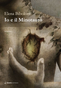 Io e il Minotauro - Librerie.coop Io e il Minotauro - Librerie.coop