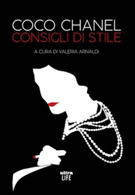Coco Chanel. Consigli di stile - Librerie.coop