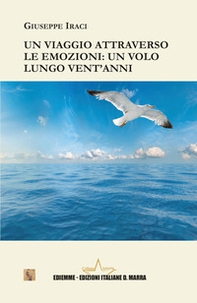 Un viaggio attraverso le emozioni: un volo lungo vent'anni - Librerie.coop