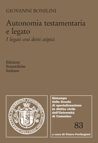 Autonomia testamentaria e legato - Librerie.coop