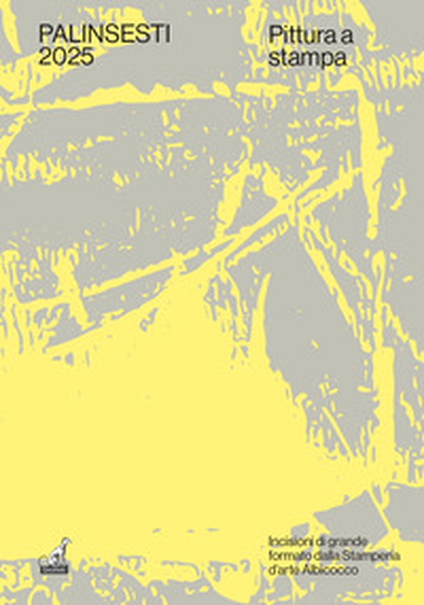 Palinsesti 2025. Pittura a stampa - Librerie.coop