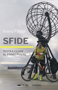 Sfide. Testa e cuore al primo posto - Librerie.coop