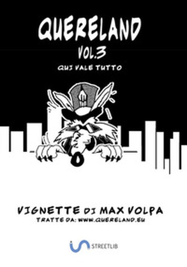 Quereland. Qui vale tutto - Vol. 3 - Librerie.coop Quereland. Qui vale tutto - Vol. 3 - Librerie.coop