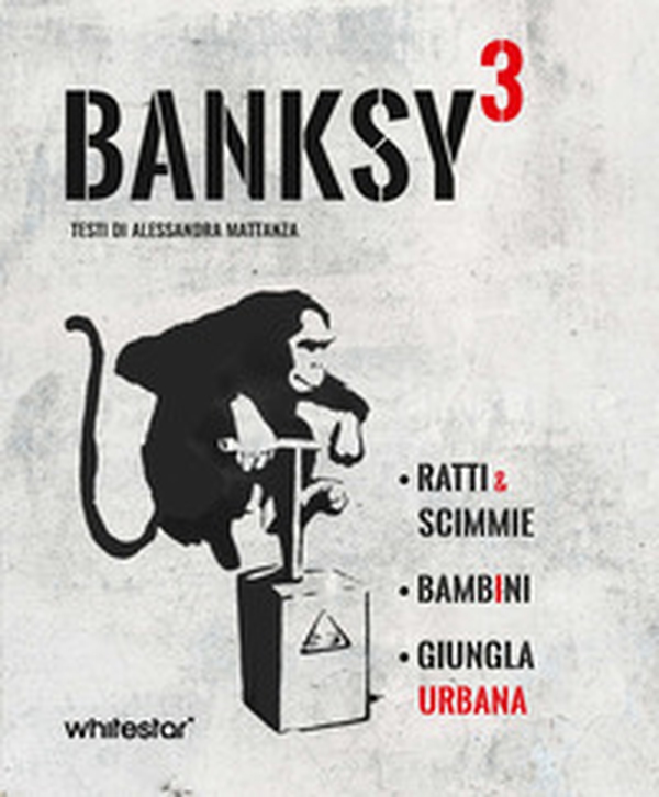 Banksy³. Ratti & scimmie-Bambini-Urban jungle - Librerie.coop Banksy³. Ratti & scimmie-Bambini-Urban jungle - Librerie.coop