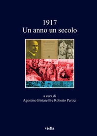 1917. Un anno, un secolo - Librerie.coop