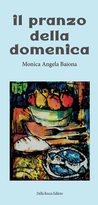Il pranzo della domenica - Librerie.coop