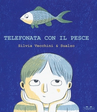 Telefonata con il pesce - Librerie.coop Telefonata con il pesce - Librerie.coop