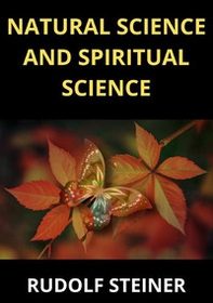 Natural science and spiritual science - Librerie.coop Natural science and spiritual science - Librerie.coop