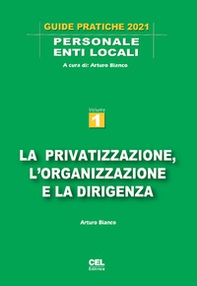La privatizzazione, l'organizzazione e la dirigenza - Librerie.coop
