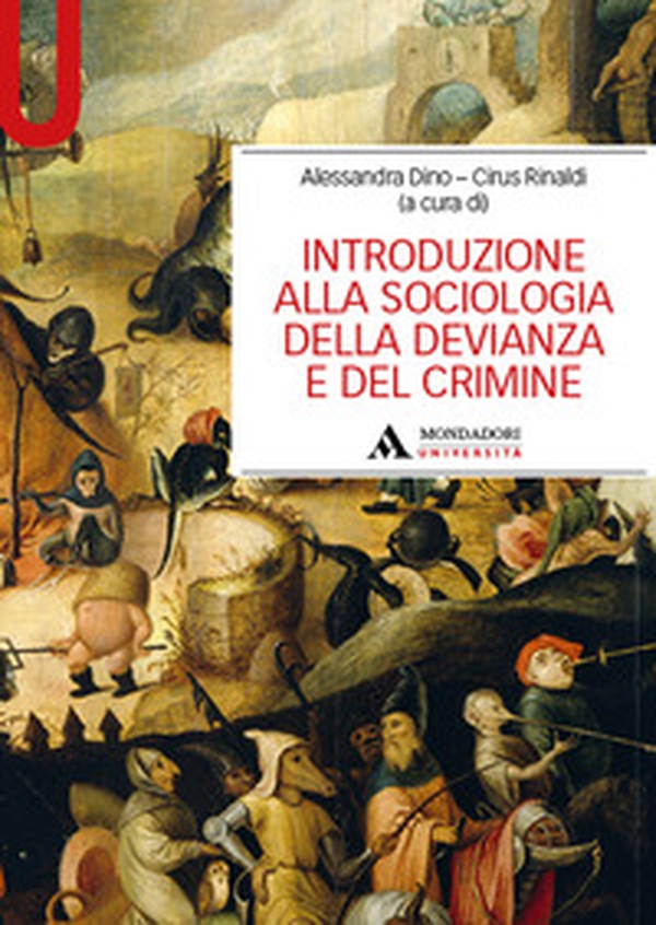 Introduzione alla sociologia della devianza e del crimine - Librerie.coop