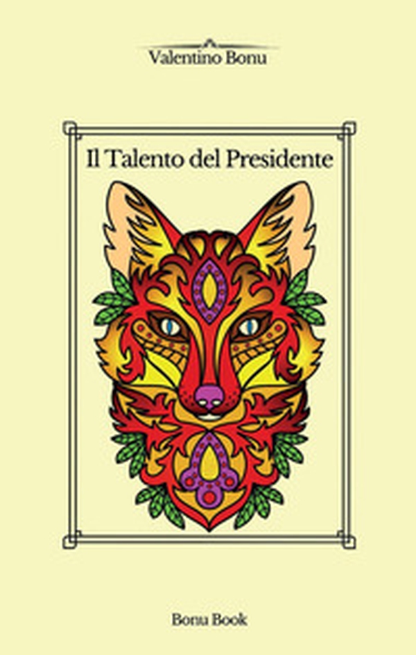 Il talento del presidente - Librerie.coop Il talento del presidente - Librerie.coop