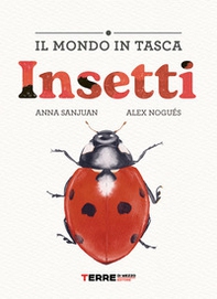 Insetti. Il mondo in tasca - Librerie.coop