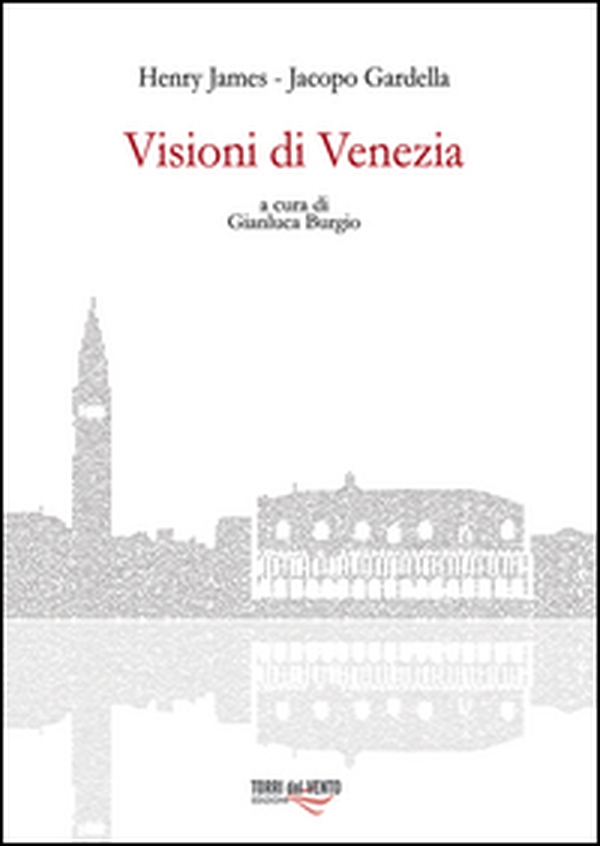 Visioni di Venezia - Librerie.coop Visioni di Venezia - Librerie.coop