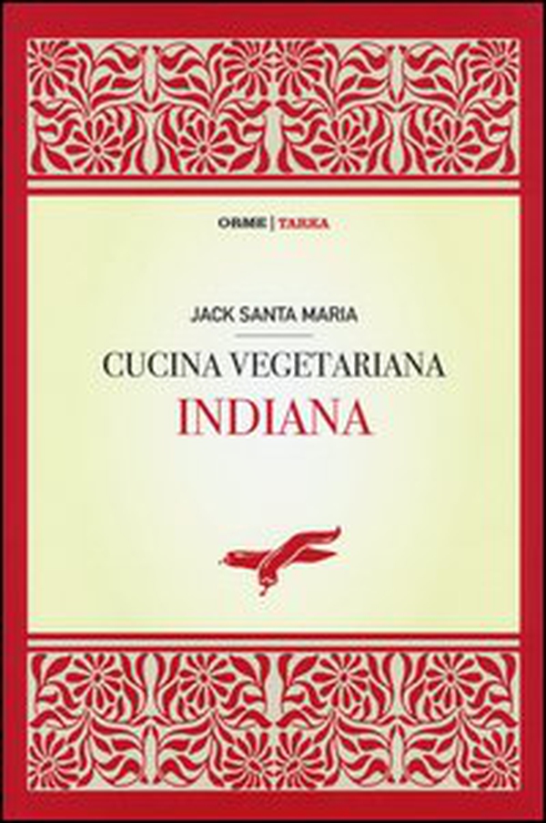 Cucina vegetariana indiana - Librerie.coop Cucina vegetariana indiana - Librerie.coop
