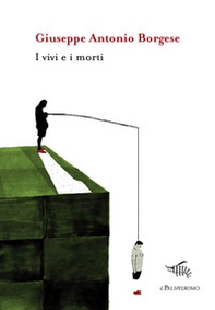 I vivi e i morti - Librerie.coop