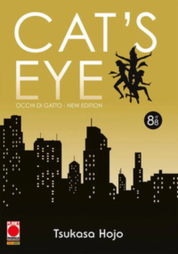 Cat's eye. Occhi di gatto. New edition - Vol. 8 - Librerie.coop Cat's eye. Occhi di gatto. New edition - Vol. 8 - Librerie.coop