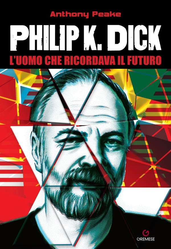 Philip K. Dick - Librerie.coop Philip K. Dick - Librerie.coop