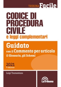 Codice di procedura civile e leggi complementari. Guidato con il commento per articolo, il glossario, gli schemi - Librerie.coop Codice di procedura civile e leggi complementari. Guidato con il commento per articolo, il glossario, gli schemi - Librerie.coop