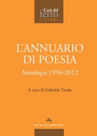 L'annuario di poesia. Antologia 1994-2012 - Librerie.coop L'annuario di poesia. Antologia 1994-2012 - Librerie.coop