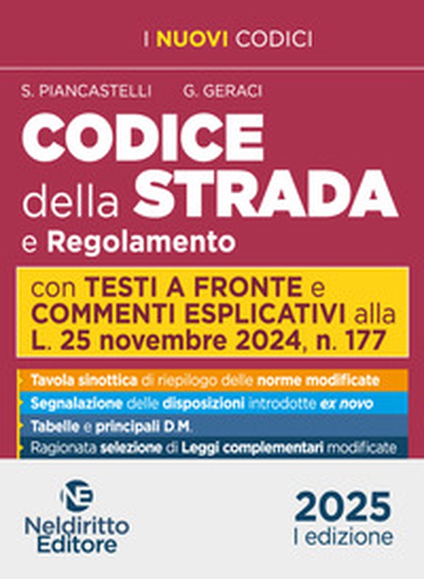 Codice della strada. Con testi a raffronto e commenti esplicativi 2025 - Librerie.coop Codice della strada. Con testi a raffronto e commenti esplicativi 2025 - Librerie.coop