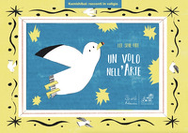 Un volo nell'arte. Versione kamishibai - Librerie.coop Un volo nell'arte. Versione kamishibai - Librerie.coop