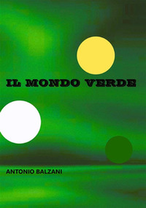 Il mondo verde - Librerie.coop Il mondo verde - Librerie.coop
