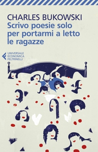 Scrivo poesie solo per portarmi a letto le ragazze - Librerie.coop