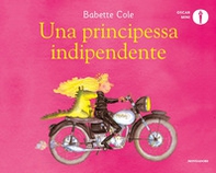 Una principessa indipendente - Librerie.coop
