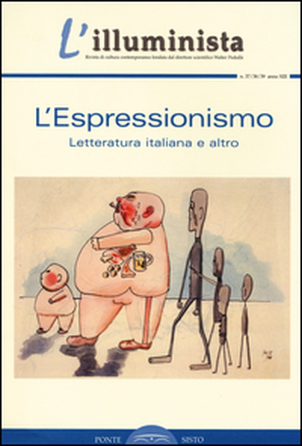 L'illuminista vol. 37-38-39: L'espressionismo. Letteratura italiana e altro - Librerie.coop L'illuminista vol. 37-38-39: L'espressionismo. Letteratura italiana e altro - Librerie.coop