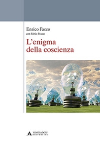 L'enigma della coscienza - Librerie.coop L'enigma della coscienza - Librerie.coop
