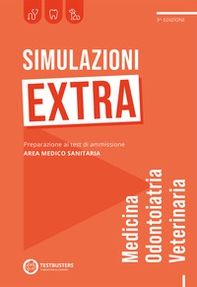 Simulazioni extra. Test di ammissione medicina e odontoiatria - Librerie.coop
