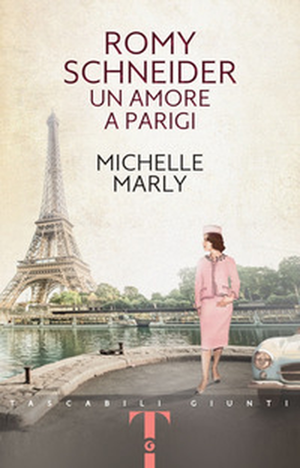 Romy Schneider. Un amore a Parigi - Librerie.coop Romy Schneider. Un amore a Parigi - Librerie.coop