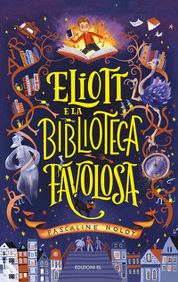 Eliott e la biblioteca favolosa - Librerie.coop Eliott e la biblioteca favolosa - Librerie.coop