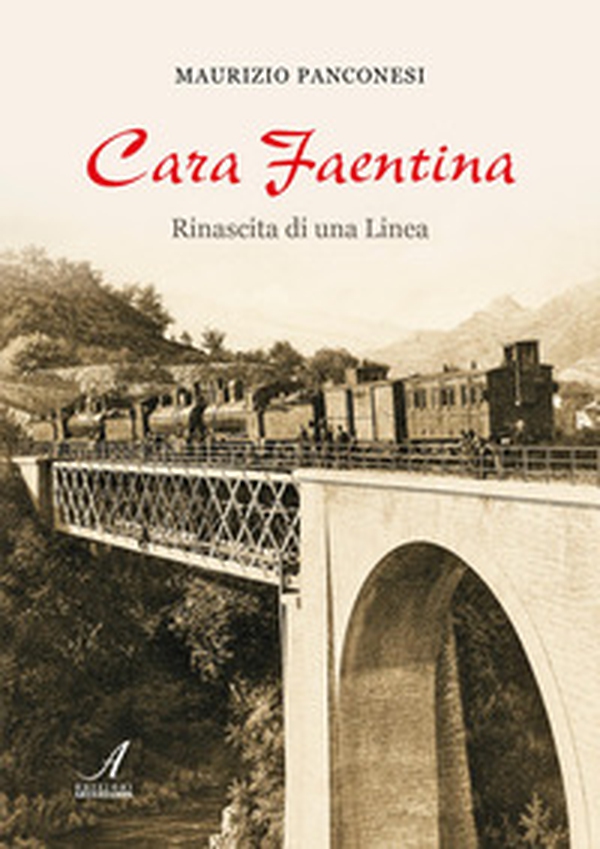 Cara Faentina. Rinascita di una linea - Librerie.coop
