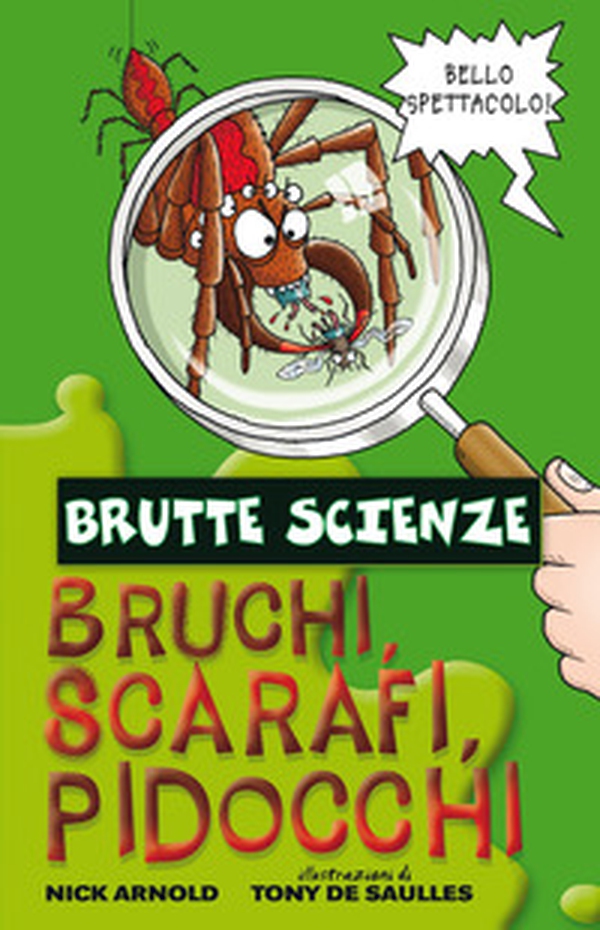 Bruchi, scarafi, pidocchi e altre meravigliose bestiole - Librerie.coop Bruchi, scarafi, pidocchi e altre meravigliose bestiole - Librerie.coop