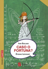 Caso o fortuna? Un approccio matematico - Librerie.coop