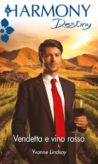 Vendetta e vino rosso - Librerie.coop Vendetta e vino rosso - Librerie.coop