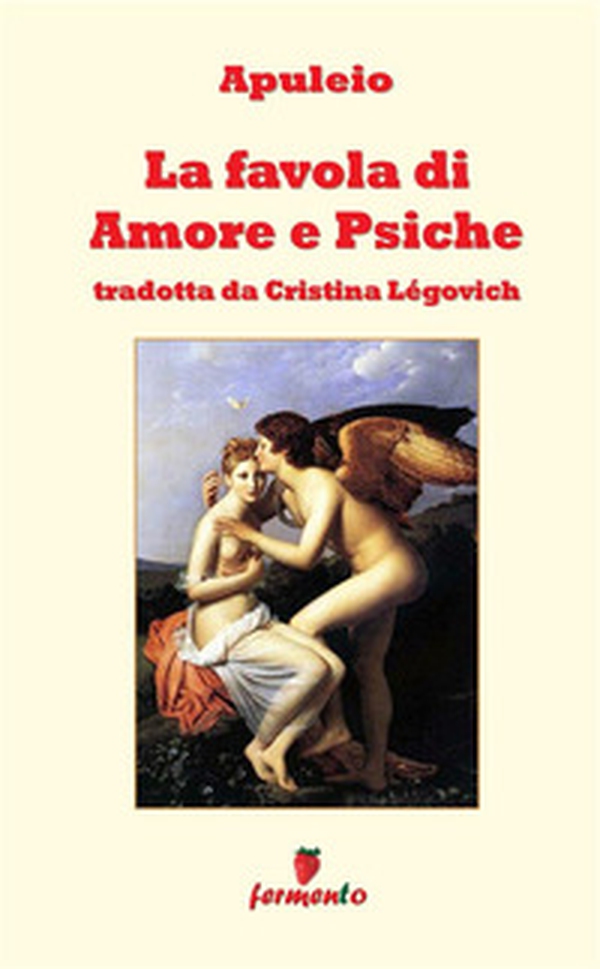 La favola di Amore e Psiche - Librerie.coop