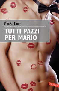 Tutti pazzi per Mario - Librerie.coop Tutti pazzi per Mario - Librerie.coop