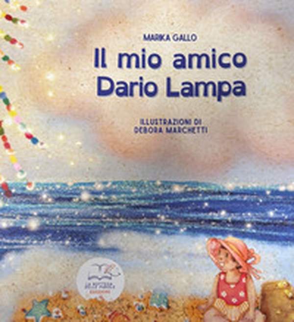 Il mio amico Dario Lampa - Librerie.coop