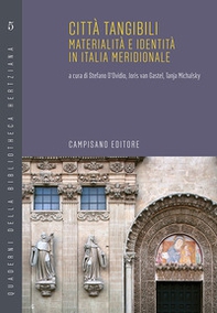 Città tangibili. Materialità e identità in Italia meridionale. Ediz. italiana e inglese - Librerie.coop Città tangibili. Materialità e identità in Italia meridionale. Ediz. italiana e inglese - Librerie.coop