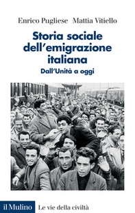 Storia sociale dell'emigrazione italiana. Dall'Unità a oggi - Librerie.coop